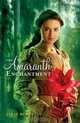 The Amaranth Enchantment, Julie Berry 
