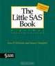 The Little SAS Book: A Primer, Fourth Edition, Lora Delwiche, Susan Slaughter 