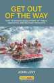 Get out of the Way: How to Manage Development of Timely, Innovative and Relevant Products, John Levy 