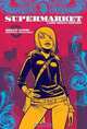Supermarket, Brian Wood, Kristian Donaldson 