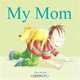 My Mom!, Chae Strathie, Jacqueline East 