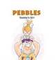 Pebbles: Daddy