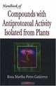 Handbook of Compounds of Antiprotozoal Activity Isolated from Plants, Rosa Martha Perez Gutierrez 