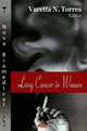Lung Cancer in Women, Editor Varetta N. Torres 