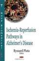 Ischemia-Reperfusion Pathways in Alzheimer