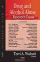 Drug and Alcohol Abuse Research Focus