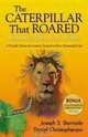 The Caterpillar That Roared: Awakening the Lion Within, Joseph S Sturniolo, Daniel Christopherson 