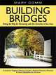 Building Bridges: Paving the Way for Partnering with the Churches in Your Area, Mary Comm 