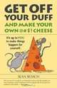 Get Off Your Duff and Make Your Own @#$! Cheese: It