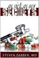 As Sick as Our Secrets, MD Steven Farber 