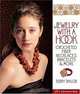 Jewelry with a Hook: Crocheted Fiber Necklaces, Bracelets & More, Terry Taylor 
