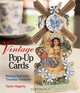 Vintage Pop-Up Cards: Making Your Own Timeless Treasures, Taylor Hagerty 