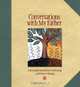 Conversations with My Father: A Keepsake Journal for Celebrating a Lifetime of Stories, Lark 