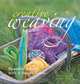Creative Weaving: Beautiful Fabrics with a Simple Loom, Sarah Howard, Elisabeth Kendrick 
