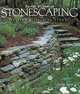 The Art and Craft of Stonescaping: Setting and Stacking Stone, David Reed 