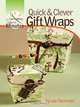 Make It in Minutes: Quick & Clever Gift Wraps, Nicole Steiman 