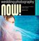 Wedding Photography NOW!: A Fresh Approach to Shooting Modern Nuptials, Michelle Turner 