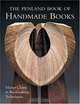 The Penland Book of Handmade Books: Master Classes in Bookmaking Techniques, 