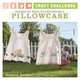 Craft Challenge: Dozens of Ways to Repurpose a Pillowcase, Suzanne J.E. Tourtillott 