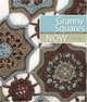 Granny Squares Now: Dozens of Fresh Takes on a Crochet Classic, Susan M. Cottrell 