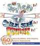 Smash It! Crash It! Launch It!: 50 Mind-Blowing, Eye-Popping Science Experiments, Rain Newcomb, Bobby Mercer 