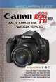 Magic Lantern Guides: Canon EOS Rebel T1i/EOS 500D Multimedia Workshop, Lark Books 