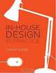 In-House Design In Practice, Cathy Fishel 