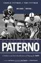 Playing for Paterno: One Coach, Two Eras: a Father and Son
