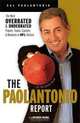 The Paolantonio Report: The Most Overrated and Underrated Players, Teams, Coaches, and Moments in NFL History, Sal Paolantonio, Reuben Frank 