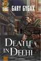 Death in Delhi (Planet Stories), Gary Gygax 