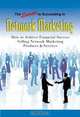 The Secrets to Succeeding in Network Marketing Offline and Online: How to Achieve Financial Success Selling Network Marketing Products & Services, Jonathan Street 