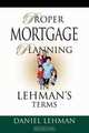 PROPER MORTGAGE PLANNING in Lehman