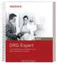 DRG Expert 2008: A Comprehensive Guidebook to the DRG Classification System, 
