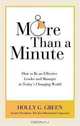 More Than a Minute: How to Be an Effective Leader and Manager in Today