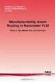 Manufacturability Aware Routing in Nanometer VLSI, David Z. Pan, Minsik Cho, Yuan 