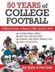 50 Years of College Football: A Modern History of America