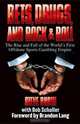 Bets, Drugs, and Rock & Roll: The Rise and Fall of the World