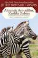 Altruistic Armadillos, Zenlike Zebras: Understanding the World