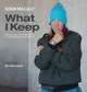 What I Keep: Photographs of the New Face of Homelessness and Poverty, Susan Mullally 