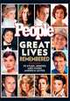 PEOPLE Great Lives Remembered: 55 Stars, Heroes and Icons America Loved, Editors of People Magazine 