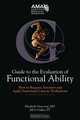 Guide to Evaluation of Functional Ability (AMA), AMA 
