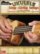 Ukulele: Sing-Along Songs, 