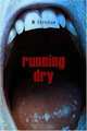 Running Dry, M Christian 