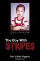 The Boy With Stripes, Rev. Eddie Wiggins 
