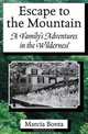 Escape to the Mountain: A Family