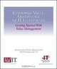 Enterprise Value: Governance of IT Investments - Getting Started With Value Management, IT Governance Institute 