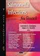 Salmonella Infections: New Research, Lorenzo S. Giordano, Marco A. Moretti 