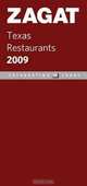 Zagat 2009 Texas Restaurants (Zagatsurvey Texas Restaurants), 