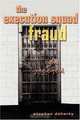 The Execution Squad Fraud: Bum Beefed, Stephen Doherty 