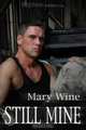 Still Mine, Mary Wine 
